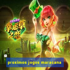 proximos jogos maracana